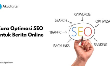 Cara Mengoptimalkan SEO Untuk Website Bisnis
